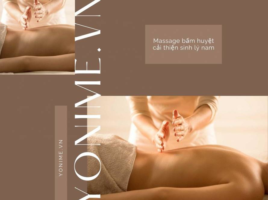 Massage bấm huyệt cải thiện sinh lý nam