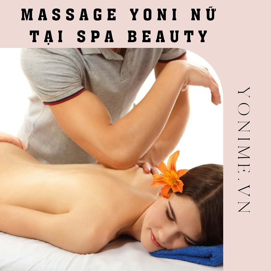 Massage yoni nữ tại Spa beauty